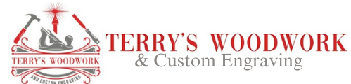 Terry Wood Work & custom Engraving